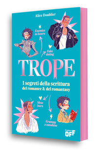 Trope - i segreti della scrittura romance & del romantasy 