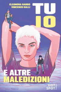 Tu io e altre maledizioni 