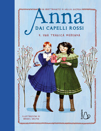 Anna dai capelli rossi 4 una tragica merenda 
