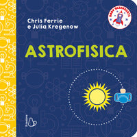 Astrofisica - baby scienziati 