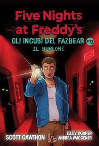 Five nights at freddy's gli incubi del fazbear 11 il burlone 