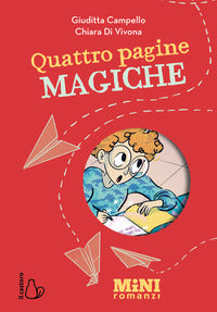 Quattro pagine magiche - miniromanzi ad alta leggibilita' 