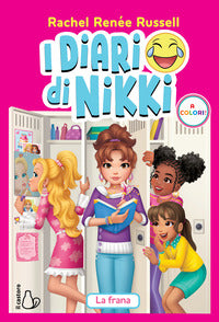 Diari di nikki la frana - tutto a colori 