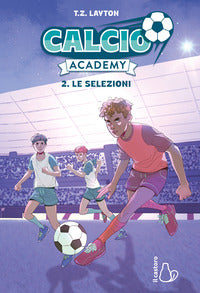 Calcio academy 2 le selezioni 