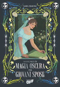 Manuale di magia oscura per giovani spose - con gadget 