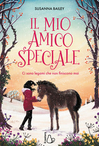 Mio amico speciale - ci sono legami che non finiscono mai 