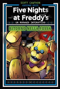 Five nights at freddy's - il ritorno nella fossa 