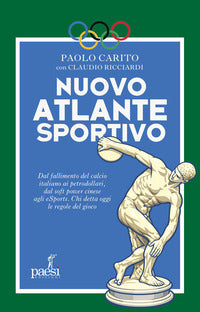 Nuovo atlante sportivo - dal fallimento del calcio italiano ai petrodollari 