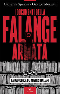 Documenti della falange armata - la decodifica dei misteri italiani 