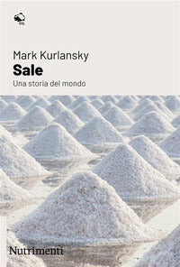 Sale - una storia del mondo 