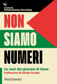 Non siamo numeri - le voci dei giovani di gaza 