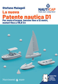 Nuova patente nautica d1 - per moto d'acqua barche fino a 12 metri motori fino a 115,6 cv con app 