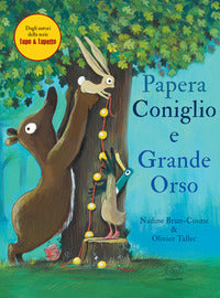 Papera coniglio e grande orso 