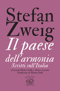 Paese dell'armonia - scritti sull'italia 