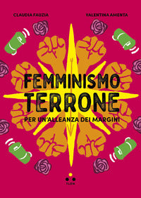Femminismo terrone - per un'alleanza dei margini 