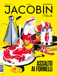 Jacobin italia - assalto ai fornelli 