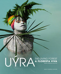 U?ra sodoma. the living forest-a floresta viva. ediz. illustrata 