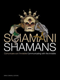Sciamani comunicare con l'invisibile 