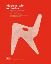Made in italy in mostra - l'america e la nascita del mito tra arte e design 