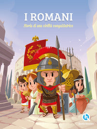 Romani - sulle orme di una civilita' conquistatrice 