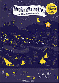 Magie nella notte - un libro fluorescente 