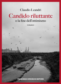 Candido riluttante o la fine dell'ottimismo 
