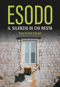 Esodo - il silenzio di chi resta 