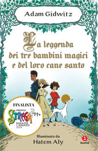 Leggenda dei tre bambini magici e del loro cane santo 