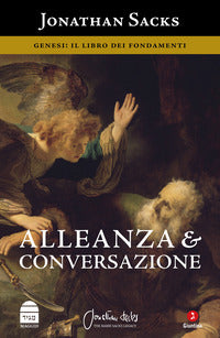 Alleanza e conversazione - genesi il libro dei fondamenti 