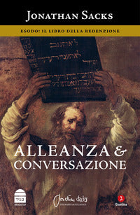 Alleanza e conversazione - esodo il libro della redenzione 