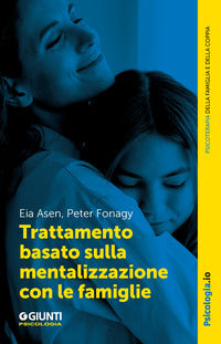Trattamento basato sulla mentalizzazione con le famiglie 