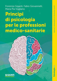 Principi di psicologia nelle professioni medico sanitarie 