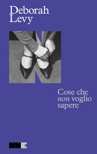Cose che non voglio sapere 