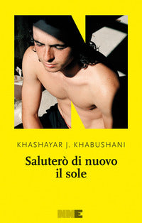 Salutero di nuovo il sole 