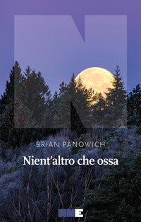 Nient'altro che ossa 