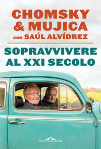 Sopravvivere al xxi secolo 