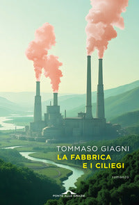 Fabbrica e i ciliegi 