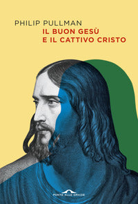 Buon gesu' e il cattivo cristo 