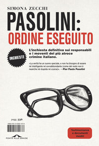 Pasolini ordine eseguito 