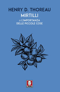 Mirtilli o l'importanza delle piccole cose 