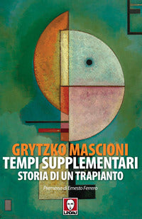 Tempi supplementari - storia di un trapianto 