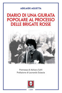 Diario di una giurata popolare al processo delle brigate rosse 