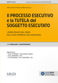 Processo esecutivo e la tutela del soggetto esecutato - i rimedi previsti dal codice della crisi 