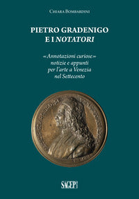 Pietro gradenigo e i notatori veneziani - annotazioni curiose notizie e appunti per l'arte a ve 