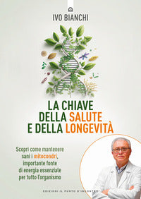 Chiave della salute e della longevita' 