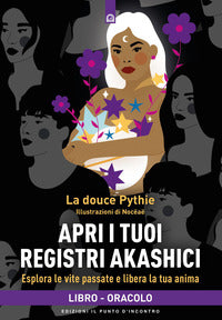 Apri i tuoi registri akashici - esplora le vite passate e libera la tua anima 