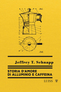 Storia d'amore di alluminio e caffeina 