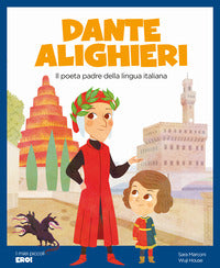 Dante alighieri - il poeta padre della lingua italiana 