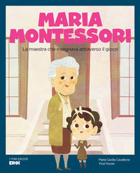 Maria montessori - la maestra che insegnava attraverso il gioco 