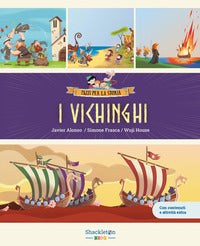 Vichinghi - con contenuti e attivita' extra 